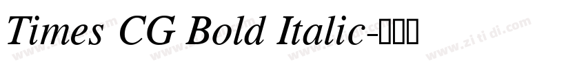 Times CG Bold Italic字体转换